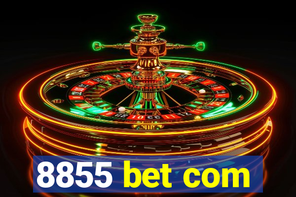 8855 bet com